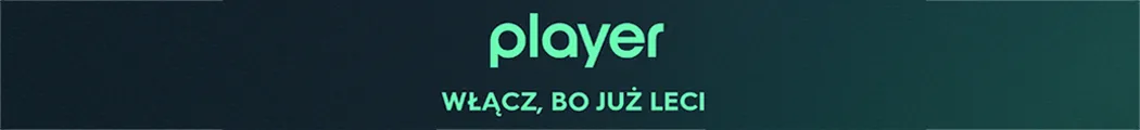 Player - włącz bo już leci